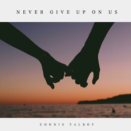 Album cover of Never Give Up on Us