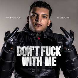 Album cover of Don't Fuck With Me