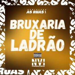 Album cover of Bruxaria de Ladrão