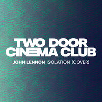 Two Door Cinema Club: música, canciones, letras | Escúchalas en Deezer