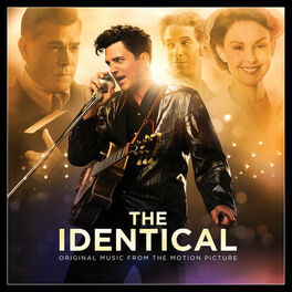 Album cover of The Identical (Original Music from the Motion Picture)