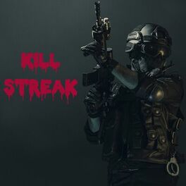 Album cover of Kill Streak