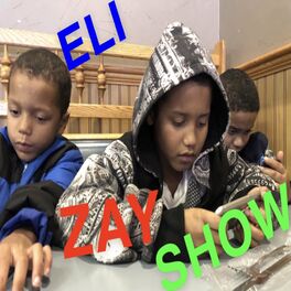 Album cover of Eli Zay Show