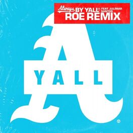 Album cover of Always (ROE Remix)