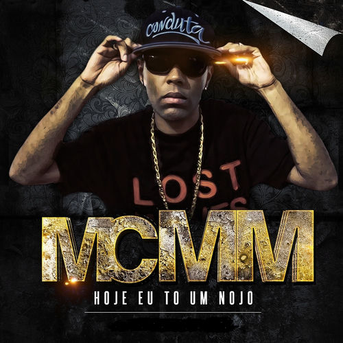 mc mm hoje eu to um nojo