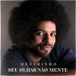Album cover of Seu Olhar Não Mente