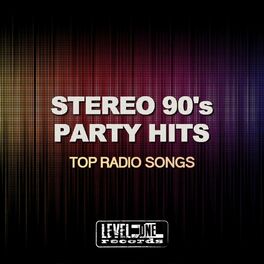Album cover of Stereo 90's Party Hits (Top Radio Songs)