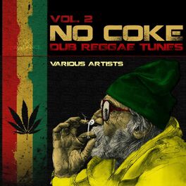 Album cover of NO COKE Reaggae Dub Tunes Vol. 2