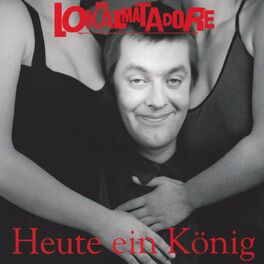 Album cover of Heute ein König (25th Anniversary Version)