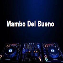 Album cover of Mambo del Bueno