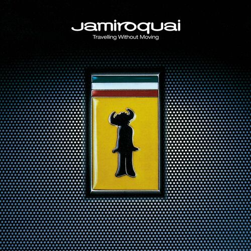 Jamiroquai - Travelling Without Moving (Remastered): lyrics