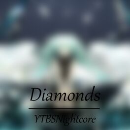 Album cover of Diamonds (Nightcore)