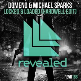 Album cover of Locked & Loaded (Hardwell Edit)
