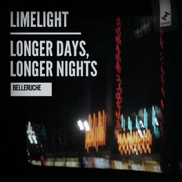 Album cover of Limelight / Longer Days, Longer Nights