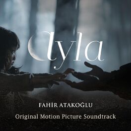 Album cover of Ayla (Original Motion Picture Soundtrack)