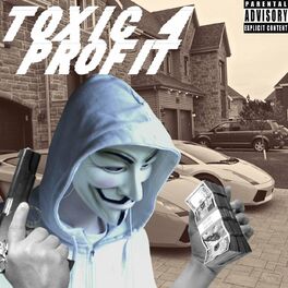 Album cover of Toxic 4 Profit