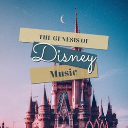 Album cover of The Genesis of Disney Music