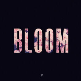 Album cover of Bloom - EP
