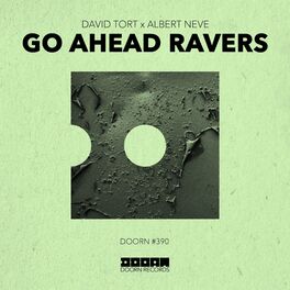 Album cover of Go Ahead Ravers