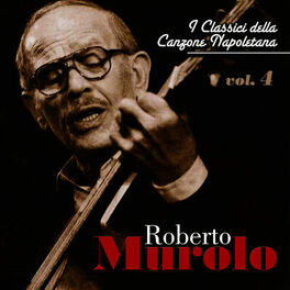Album cover of Roberto Murolo - I classici della canzone napoletana - Vol. 4