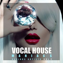 Album cover of Vocal House Maniacs, Vol. 2
