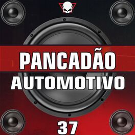 Album cover of Pancadão Automotivo 37 (Remastered 2023)