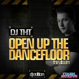 Album cover of Open Up the Dancefloor (Deejay Edition)
