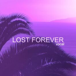 Album cover of Lost Forever (Vocal)