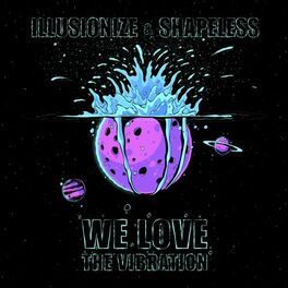 Album cover of We Love The Vibration