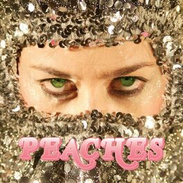 Peaches: albums, songs, playlists