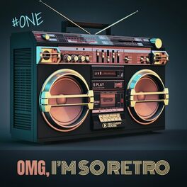 Album cover of Omg, I'm so Retro, Vol. One
