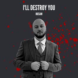 Album cover of I'll Destroy You