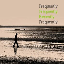 Album cover of Frequently Recently