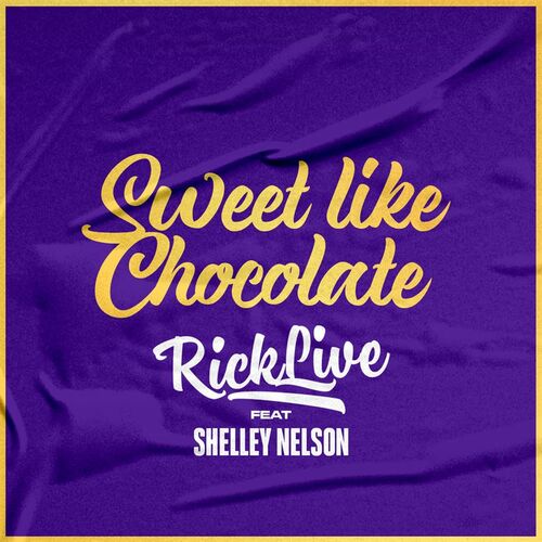 Rick Live Sweet Like Chocolate Lyrics And Songs Deezer 7410