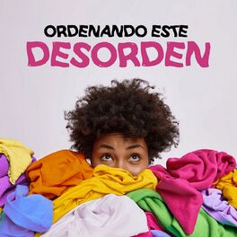 Album cover of Ordenando este desorden