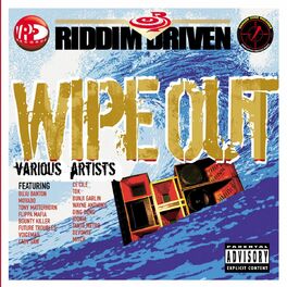 Album cover of Riddim Driven: Wipe Out