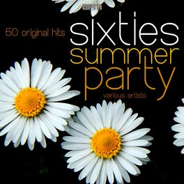 Album cover of Sixties Summer Party - 50 Original Hits