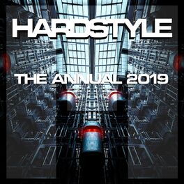 Album cover of Hardstyle The Annual 2019