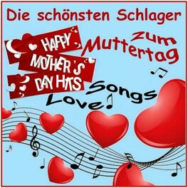 Album cover of Die schönsten Schlager zum Muttertag Love Songs (Happy Mothers day Hits)