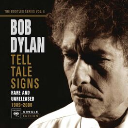 Album cover of Tell Tale Signs: The Bootleg Series Vol. 8 (Deluxe Edition)