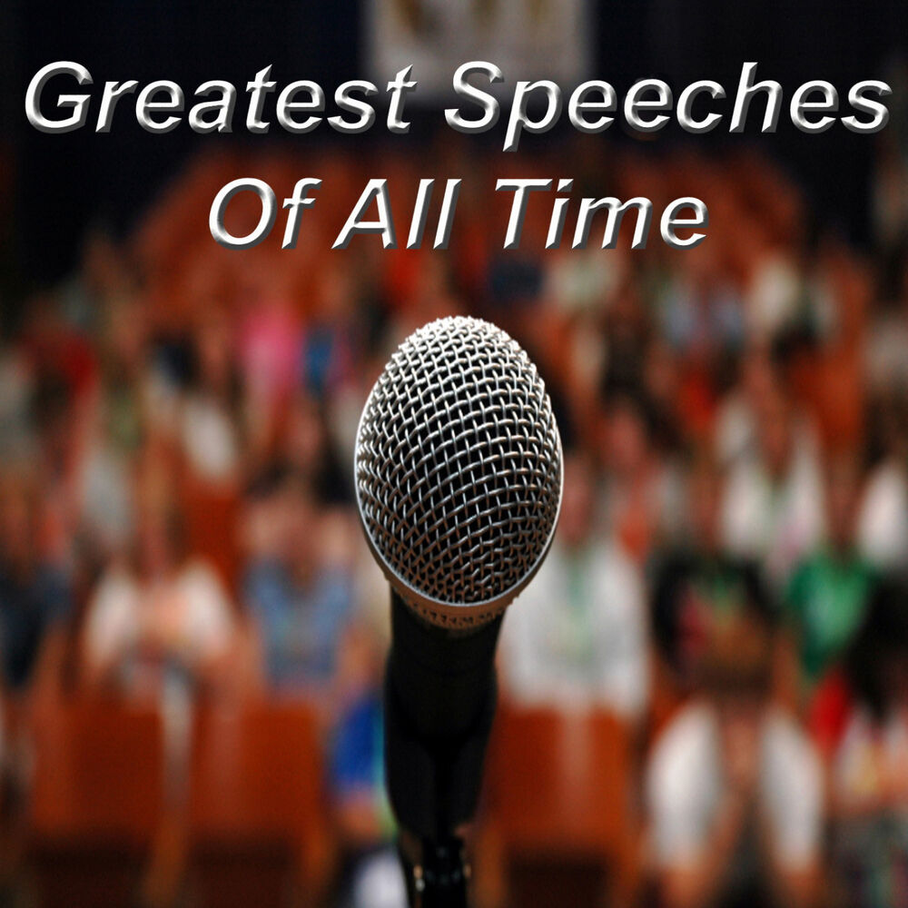 Greatest speeches