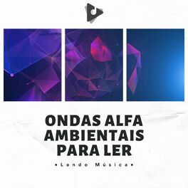 Album cover of Ondas Alfa Ambientais Para Ler