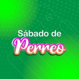Album cover of Sábado de Perreo