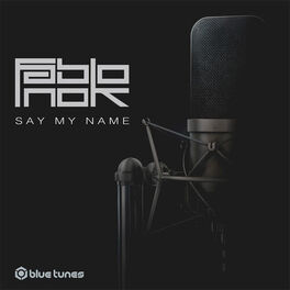 Album cover of Say My Name