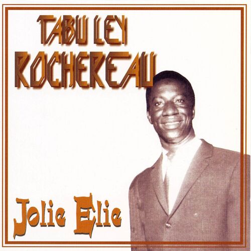 Jolie Elie - Tabu Ley Rochereau | Deezer