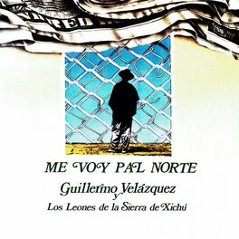 Guillermo Velazquez y los Leones de la Sierra de Xichu : albums, chansons,  playlists | À écouter sur Deezer