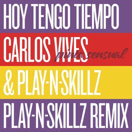 Album cover of Hoy Tengo Tiempo (Pinta Sensual - Play-N-Skillz Remix)