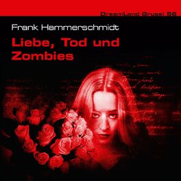 Album cover of Folge 56: Liebe, Tod und Zombies