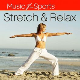 Album cover of Music for Sports: Stretch & Relax