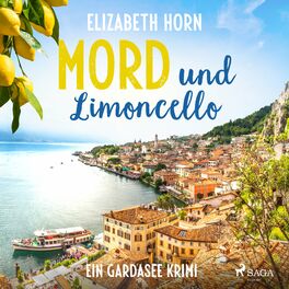 Album cover of Mord und Limoncello: Ein Gardasee-Krimi
